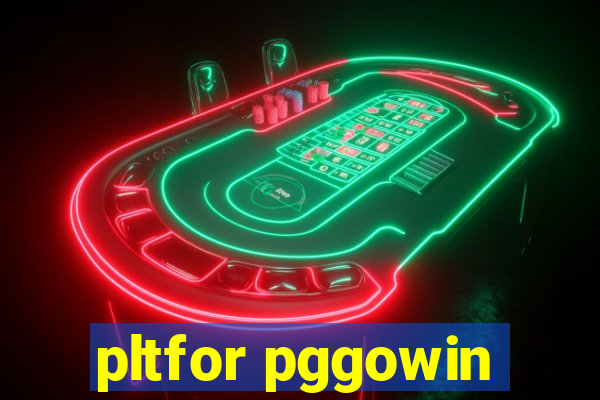 pltfor pggowin